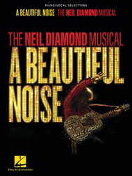 A Beautiful Noise - The Neil Diamond Musical piano sheet music cover